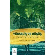 Yükseliş ve Düşüş - (Avcı Mehmed - 2)